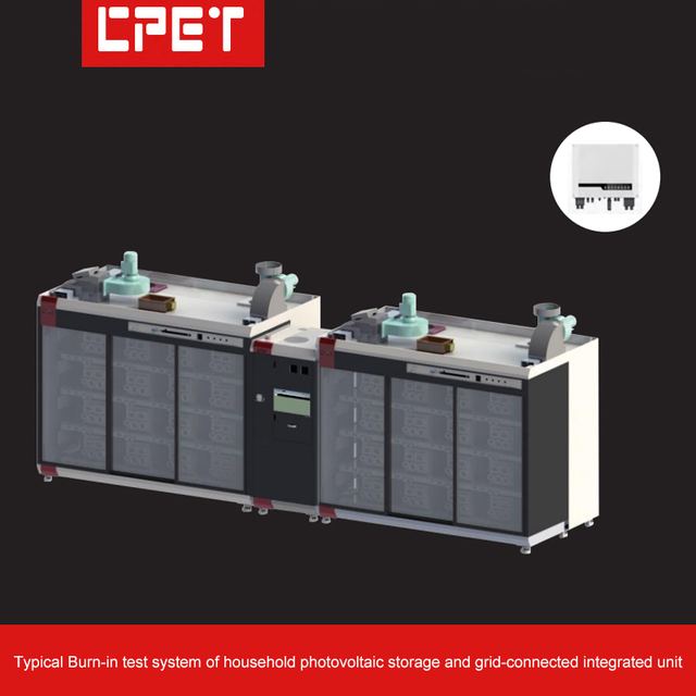Typical Burn-in Test System Of Household Photovoltaic Storage And Grid-connected Integrated Unit
