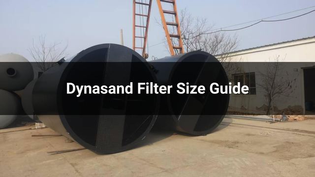 Dynasand Filter Sizes: Specifications, Flow Rates, and Selection Guide